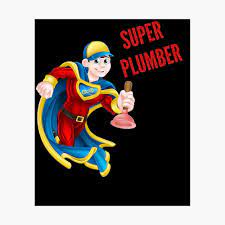 Their license was verified as active when we last checked. Super Plumber The Best Job Poster By Vdimitrijevic Redbubble