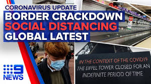 The latest coronavirus news and headlines from yahoo! Coronavirus New Border Restrictions Cases Global Headlines Nine News Australia Youtube