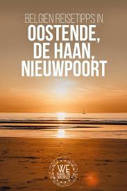 Deze grafieken en kaarten tonen hoe de situatie in uw provincie en gemeente evolueert. Belgien Urlaub Unsere Schonsten Reisetipps Fur Belgiens Kuste Mit De Haan Oostende Und Nieuwpoort Und Den Beruhmten Krabbe Belgien Urlaub Reisetipps Reisen