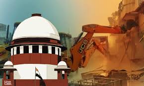 Supreme Court Pauses Bulldozer Actions: No Demolition Without Court Permission