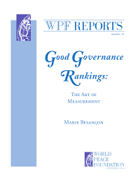 We have pointed to corporate governance, accounting and environmental standards as obvious areas of application for the lessons learned from banking regulation. Pdf Good Governance Rankings The Art Of Measurement