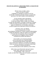 Perdóname las injurias que he cometido, por mis aplicar la extremaunción a los enfermos, es un acto litúrgico por medio del cual se le concede a una persona de avanzada edad o enferma los. Oracion A Jesus Para Pedir La Sanacion De Un Enfermo Oracion Maria Madre De Jesus
