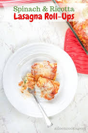 Spinach Lasagna Roll Ups Recipe Recipe Spinach Lasagna Rolls Yummy Pasta Recipes Lasagna Rolls