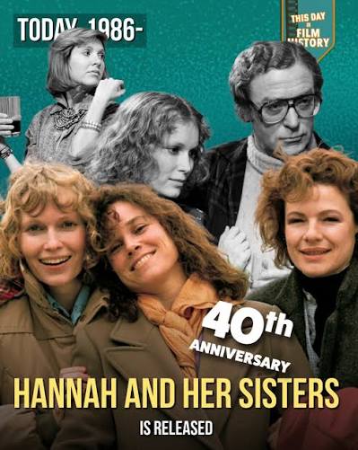 🎬 Celebrating the Release of Hannah and Her Sisters On this day in 1986,  Hannah and Her Sisters premiered, introducing audiences to one of the most  acclaimed ensemble dramas of the decade.