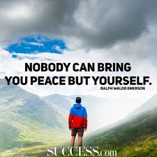 In fact, if you ask the average person what their top goals are, chances are that finding peace will be among them because so many of us regularly find ourselves injured and overwhelmed. 17 Quotes About Finding Inner Peace Success