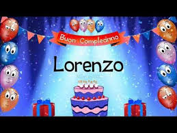 Tanti Auguri Di Buon Compleanno Lorenzo Youtube Buon Compleanno Auguri Di Buon Compleanno Sorella Auguri Di Buon Compleanno