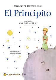 Debido a su estilo sencillo y directo se lo ha considerado un libro para niños; El Principito The Little Prince Spanish Edition Saint Exupery Antoine De Shua Ana Maria 9789877514308 Amazon Com Books