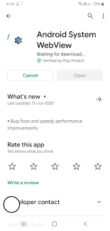 I Have Problem With These Two Apps Chrome Browser And Android System Web View Google Play Community