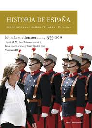 Espa A En Democracia 1975 2011 Historia De Espa A Vol 10 Ad Democracia Espa En Vol Historia De Espana Que Es La Democracia Libros Negros