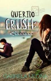 Querido Crush Libros De Romance Juvenil Libros Para Leer Juveniles Libros Juveniles Recomendados