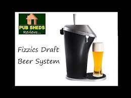 Review Fizzics Com Fizzics Draft Beer System Youtube