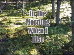 In the morning when i rise give me jesus sign, painted wood sign, framed wood sign, religious decor, faith decor, christian decor. In The Morning When I Rise Youtube