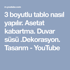 3 Boyutlu Tablo Nasil Yapilir Asetat Kabartma Duvar Susu Dekorasyon Tasarim Youtube Duvar Tablolar Tasarim