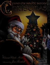 Twas the Night Before Christmas by Clement Clarke Moore