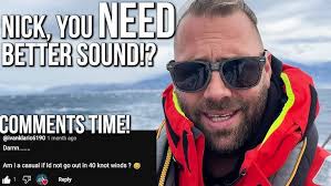 NICK DO BETTER! Its comments time (while sailing in 36knots of wind)
