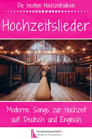 Die 50 Schonsten Hochzeitslieder Fur Viele Emotionale Momente An Eurem Grossen Tag In 2020 Hochzeitslieder Lieder Hochzeit Liebeslieder Hochzeit