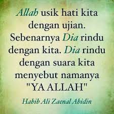 Merindukan saat kita kembali di jalannya. Kata Kata Allah Rindu Kita
