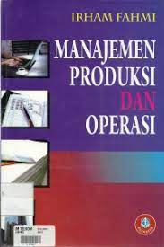 Maybe you would like to learn more about one of these? Buku Manajemen Produksi Dan Operasi Pdf Info Terkait Buku