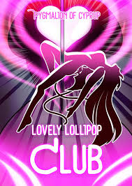 Lovely Lollipop Club [Pygmalion of Cyprup] - FreeComix