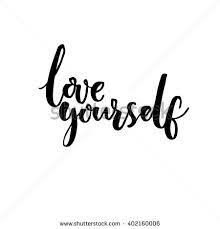 You Should Go And Love Yourself J B Love Yourself White Background Quotes Psychology Quotes Self Quotes