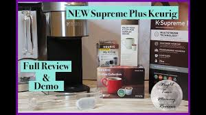 Maybe you would like to learn more about one of these? New 2020 Keurig Supreme Plus Full Review And Demo Youtube