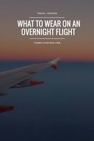 The Perfect Red Eye Flight Outfit Red Eye Flight Flight Outfit Travel