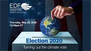 Welcome to the public election fund. Edf Live Election 2020 Turning Out The Climate Vote Environmental Defense Fund