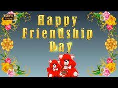 Happy Friendship Day 2017 Wishes Whatsapp Video Greetings Animation Messages Quot Happy Friendship Day Messages Happy Friendship Day Happy Friendship Day Video