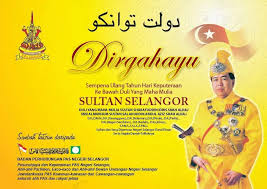 Cuti hari jadi agong 2017. Selamat Hari Keputeraan Dymm Sultan Selangor Berita Parti Islam Se Malaysia Pas