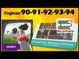 Educación gratuita y de la estructura del libro de texto es la siguiente: Matematicas Tercer Grado De Primaria Pagina 90 91 92 93 94 Matematicas 3 Youtube