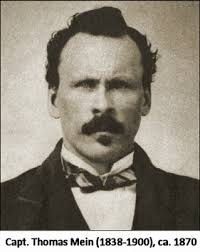 Capt Thomas “Tommy” Mein (1838-1900)