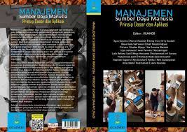Manajemen sumber daya manusia dikaji secara makro, sedangkan manajemen personalia dikaji secara mikro. Pdf Manajemen Sumber Daya Manusia Prinsip Dasar Dan Aplikasi
