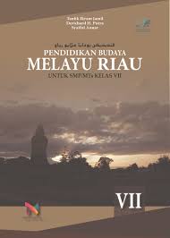 Budaya arab melayu riau kelas 3. 46 Buku Budaya Melayu Riau Kelas 11 Pdf Png Contoh File Gratis Download Buku Budaya Melayu Riau Kelas 11 Pdf Ops Sekolah Kita