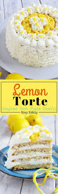Lemon Torte Inspired From Purple Oven S Recipe Lemon Torte Sweets Recipes Easy Dessert Recipes