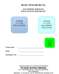 Nov 24, 2017 · format penilaian harian/ mingguan/ bulanan/ semester paud/ tk ini merupakan format terbaru yang sudah banyak digunakan sebagai referensi. Contoh Buku Penghubung Paud Buku Komunikasi Ortu Guru Wikiedukasi Paud