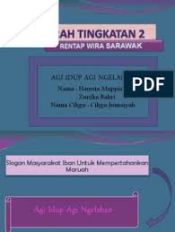 Slogan rentap ialah ―agi idup, agi ngelaban bermaksud selagi hidup selagi. Agi Idup Agi Ngelaban Rentap
