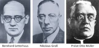 Die Widerstandskämpfer des Kölner Kreises: Bernhard Letterhaus, Nikolaus  Groß und Prälat Otto Müller, Bild: Bilder (Groß/Müller): Dat doris, CC  BY-SA 4.0