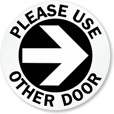 Please use other door. by raoulduke25. Use Other Door Signs From Mydoorsign