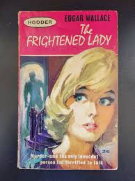 EDGAR WALLACE: THE FRIGHTENED LADY