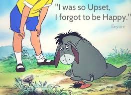 He is generally characterized as a pessimistic, gloomy, depressed, anhedonic. Eeyore Quotes We Need Fun