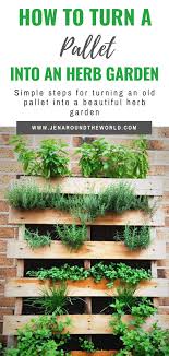 You can attach tag or even add plant markers. How To Turn A Pallet Into An Herb Garden Herb Garden Pallet Diy Herb Garden Outdoor Herb Garden