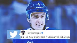 Ej notices gabe catching feelings for tyson before he understands that he's doing it too. Apparently Tyson Barrie Had A Bold Prediction For If He Ever Played In Canada Article Bardown