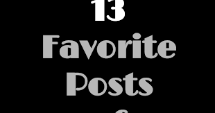 13 Favorite Posts of 2013