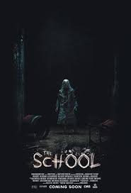 The School Film 2018 Horror Best Horror Movies Classic Horror Movies Classic Horror Movies Posters