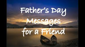 Father's day wishes from daughter. Happy Father S Day Messages Quotes Wishing Text Sms Greetings For A Friend Youtube