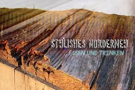 Stylishes Norderney Es Muss Nicht Immer Ibiza Sein Norderney Ibiza Essen