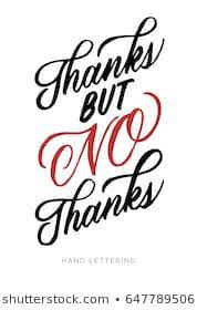 Thanks for the thanks, but no thanks gratitude should be sincere. Thanks But No Thanks Brush Pen Lettering Can Be Used For Print