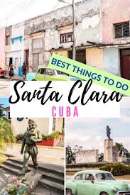 #3 best value of 24 places to stay in cayo santa maria. Santa Clara Cuba Fun Things To Do In Santa Clara Cuba History Cuba Travel Santa Clara