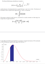 Maxwell distribution of velocities states that the gaseous molecules inside the system travel at different velocities. Solved The Maxwell Boltzmann Distribution Of Speeds Is 3 Chegg Com