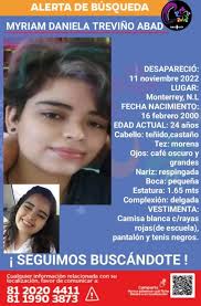 📍 A más de dos años de desaparecida la esperanza de encontrarte no se  pierde Myriam Daniela Treviño Abad, desapreció en Monterrey Nuevo León el  11 de Noviembre de 2022, vestía camisa